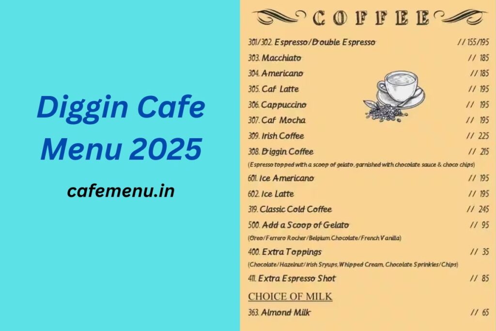 Diggin Cafe Menu 2025